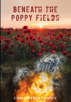 Beneath The Poppy Fields 1907340254 Book Cover