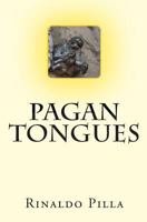 Pagan Tongues 1491049812 Book Cover