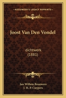Joost Van Den Vondel: dichtwerk (1881) 1167531345 Book Cover