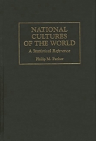 National Cultures of the World: A Statistical Reference (Cross-Cultural Statistical Encyclopedia of the World) 0313297703 Book Cover