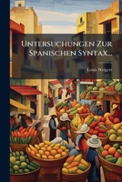 Untersuchungen Zur Spanischen Syntax... 1286781566 Book Cover