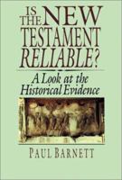 Is The New Testament Reliable? 0830818340 Book Cover