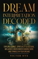 Dream Interpretation Decoded B0DSZGR9N9 Book Cover