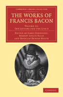 The Works of Francis Bacon; Volume 3 9354440789 Book Cover