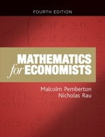 Mathematics for Economists: An Introductory Textbook 1442612762 Book Cover