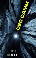 Der Damm: Mystery Thriller 1482600358 Book Cover