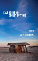 Salt Holds No Secrets But This 1958182052 Book Cover