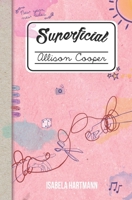 Superficial 1674046545 Book Cover