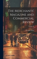 The Merchants' Magazine and Commercial Review; Volume 50 1021667323 Book Cover