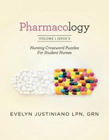 Pharmacology: Nursing Crossword Puzzle for Student Nurses 1983517534 Book Cover