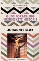 Guds fortælling: Menneskets historie 8711826258 Book Cover