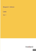 Luna: Vol. 1 3382816806 Book Cover