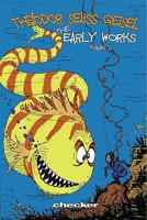 Theodor Seuss Geisel: The Early Works of Dr. Seuss, Vol. 1 1933160012 Book Cover