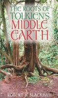 The Roots of Tolkien's Middle Earth 0752438565 Book Cover