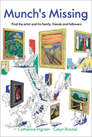 Munch's Missing!: Find the Artist and His Family, Friends and Followers 828462026X Book Cover