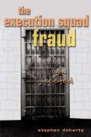 The Execution Squad Fraud: Bum Beefed 1604941634 Book Cover