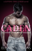 Caden (Loving the Sykes) 1925928152 Book Cover