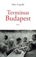 Terminus Budapest: Roman (French Edition) B08C6N9F4H Book Cover