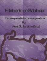 El modelo de Babilonia: Un enfoque honesto para las citas B08RC5R8M8 Book Cover