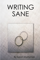 Writing Sane 1387533703 Book Cover