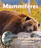Mammifères: Points communs et différences (Mammals: A Compare and Contrast Book in Spanish) (French Edition) 1643517341 Book Cover