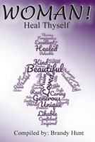 Woman! Heal Thyself 172959400X Book Cover