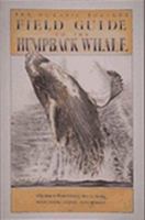 Field Guide to the Humpback Whale (Sasquatch Field Guide) 0912365935 Book Cover