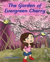 The Garden of Evergreen Cherry ("enlightened") 1670748294 Book Cover