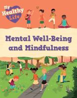 Mental Well-being and Mindfulness 164282755X Book Cover