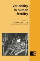 Variability in Human Fertility (Cambridge Studies in Biological and Evolutionary Anthropology)