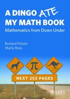 A Dingo Ate My Math Book: Mathematics from Down Under 1470435217 Book Cover
