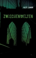 Weltenwächter II: Zwischenwelten 3750452504 Book Cover