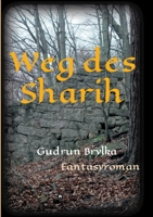 Weg des Sharih (German Edition) 3749735751 Book Cover