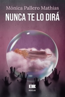 Nunca te lo dirá 6125042650 Book Cover