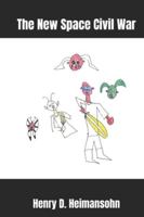 The New Space Civil War (The Heroman Saga) B0G3WWFF4L Book Cover