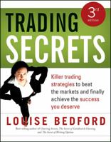 Trading Secrets: Killer Trading Strategies to Beat the Markets and Finally Achieve the Success You Deserve 1118319265 Book Cover