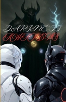 Darkness Awakens: The tail never told before in another universe, different dimension, and alternate reality. A tale that infuses Lord of the rings, ... and a Star Wars light and dark vibe. B0GVMK4WKF Book Cover