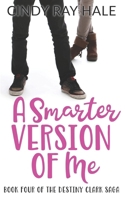 A Smarter Version of Me B0CM1N1DYJ Book Cover