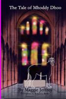The Tale of Mhoddy Dhoo 172393805X Book Cover