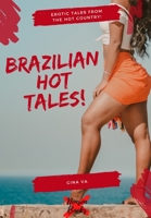 Brazilian Hot Tales: Erotic Tales From the Hot Country! B091NQRF2H Book Cover
