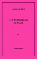 The Misfortunes of Mary 159654290X Book Cover