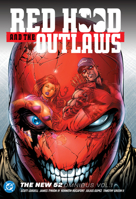 Red Hood & the Outlaws the New 52 Omnibus Vol. 1 (New Edition) 1799501396 Book Cover