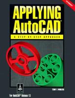 Applying Autocad, Windows Version: A Step-By-Step Approach for Autocad Release 13 002677142X Book Cover