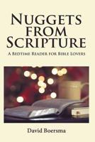 Nuggets from Scripture : Things I Learned from the Bible on the Way to Looking up Something Else 1796027219 Book Cover