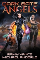 Dark Gate Angels 164202905X Book Cover