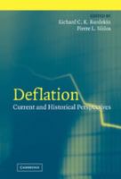 Deflation: Current and Historical Perspectives 0521153565 Book Cover