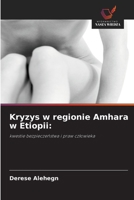 Kryzys w regionie Amhara w Etiopii (Polish Edition) 6630257596 Book Cover