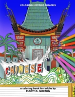 Coloring Historic Theatres - Chinese Theatre: a coloring book for adults 1312698039 Book Cover