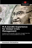 M.K.Gandhi Experience for Global Crisis Management 6203017531 Book Cover