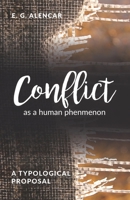 Conflict as a human phenomenon: A typological proposal B08MHMQZZZ Book Cover